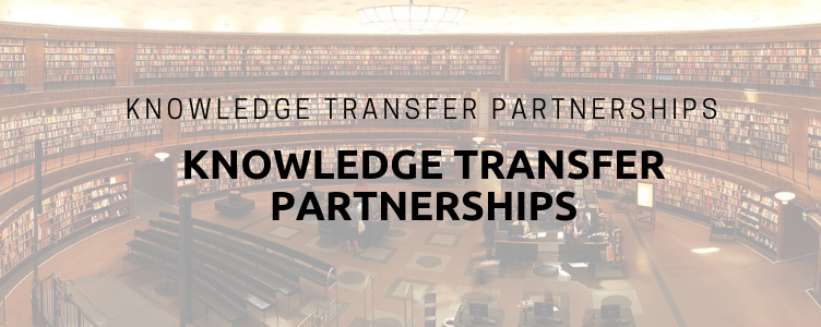 Knowledge Transfer Partnerships: What Are They and How Can They Help Your Business?