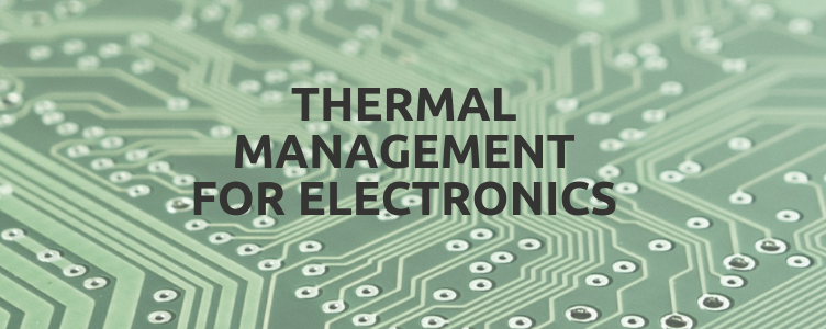 Thermal Management for Electronics