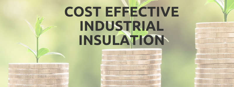 Cost Effective Industrial Insulation