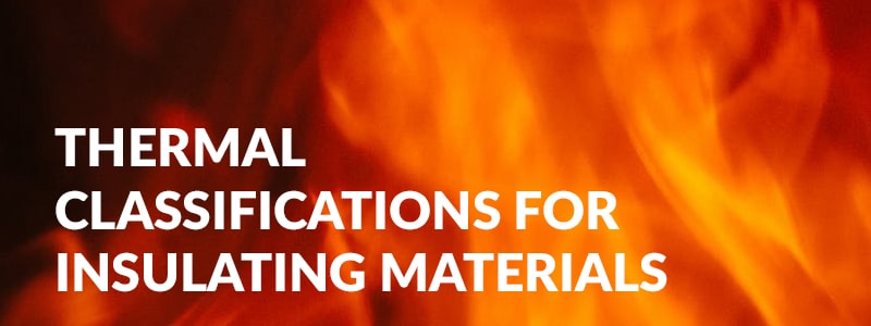 Thermal classifications for insulating materials