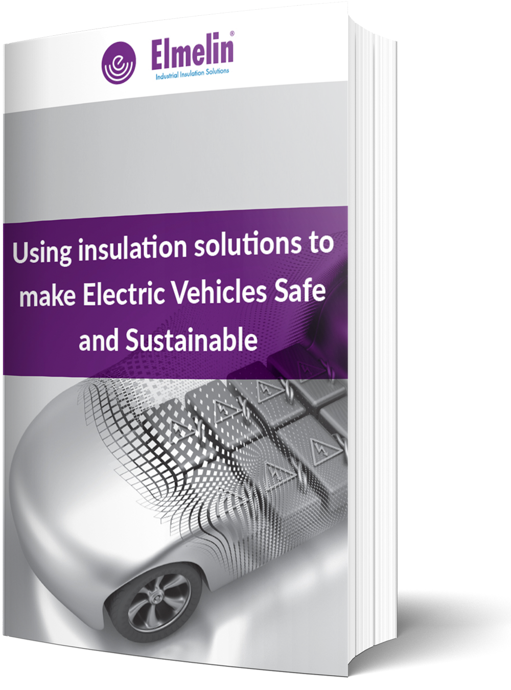 Using insulation solutions to make electric vehicles safe and