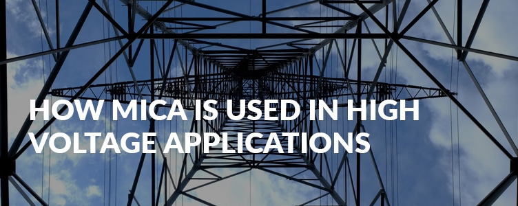 How mica is used in high voltage applications